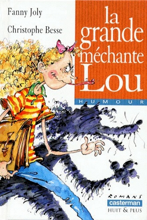 LA GRANDE MECHANTE LOU