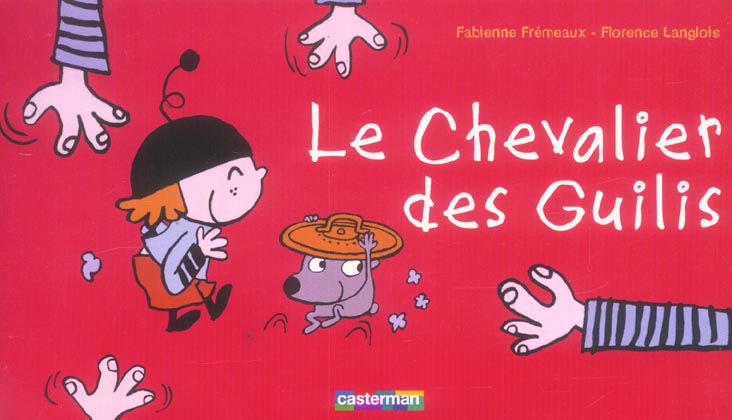 LE CHEVALIER DES GUILIS