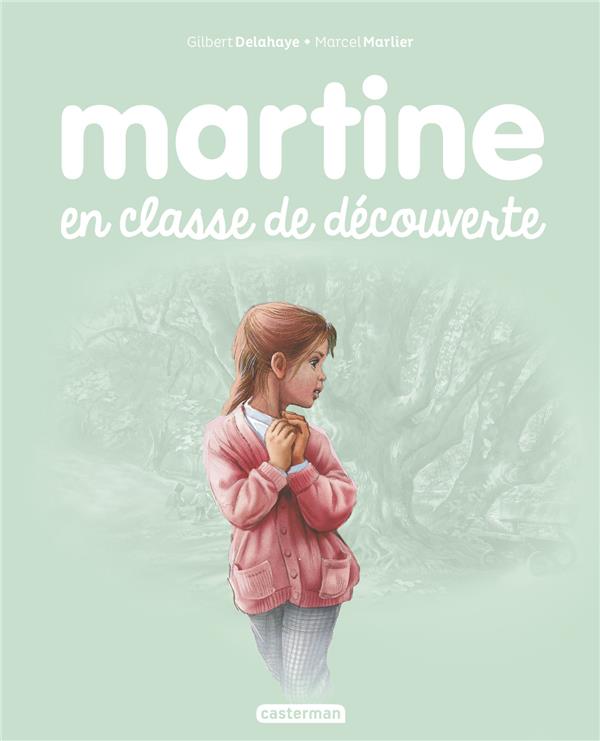 MARTINE - T48 - MARTINE EN CLASSE DE DECOUVERTE - NE2017