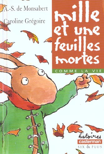 MILLE ET UNE FEUILLES MORTES