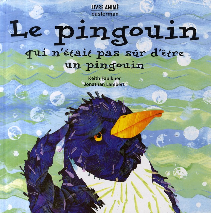 LE PINGOUIN QUI N'ETAIT PAS SUR D'ETRE UN PINGOUIN