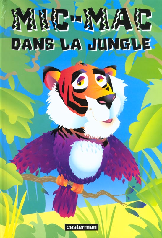 MIC MAC DANS LA JUNGLE