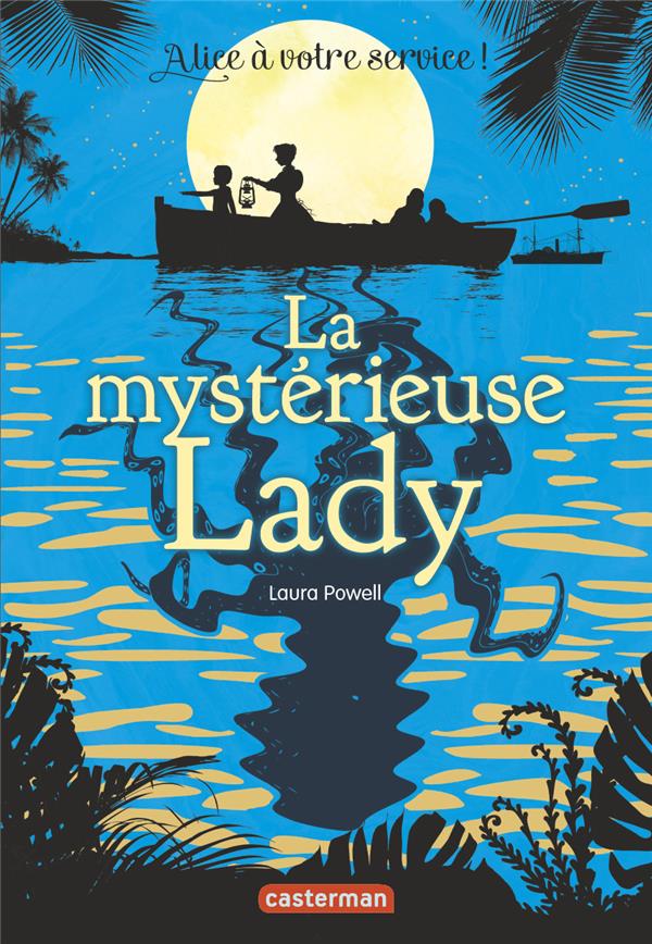 ALICE A VOTRE SERVICE - VOL02 - LA MYSTERIEUSE LADY