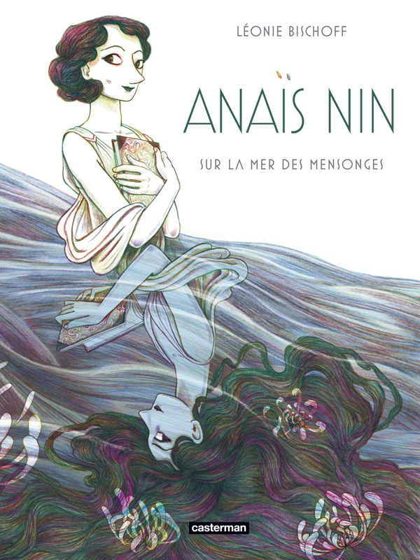 ANAIS NIN - SUR LA MER DES MENSONGES