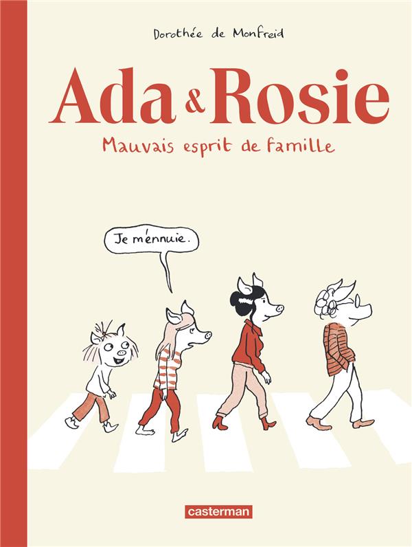 ADA ET ROSIE - MAUVAIS ESPRIT DE FAMILLE