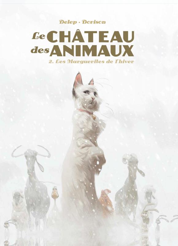 LE CHATEAU DES ANIMAUX - T02 - LES MARGUERITES DE L'HIVER