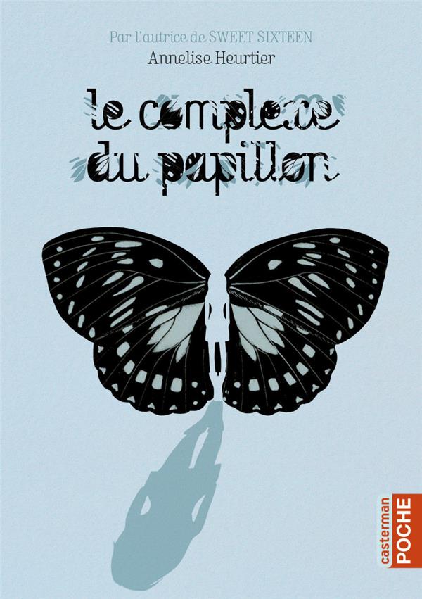 LE COMPLEXE DU PAPILLON