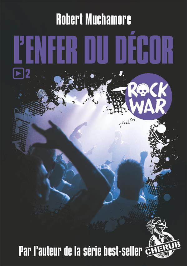 ROCK WAR - VOL02 - L'ENFER DU DECOR