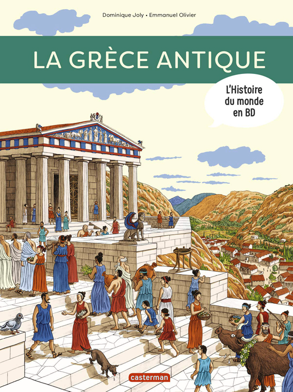 L'HISTOIRE DU MONDE EN BD - LA GRECE ANTIQUE