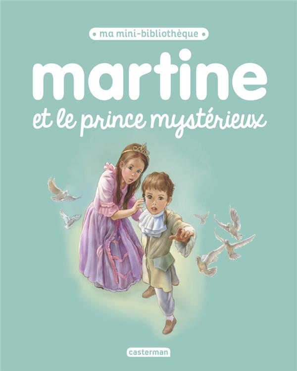 MARTINE, MA MINI BIBLIOTHEQUE - T16 - MARTINE ET LE PRINCE MYSTERIEUX