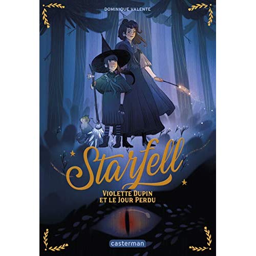 STARFELL - VOL01 - VIOLETTE DUPIN ET LE JOUR PERDU