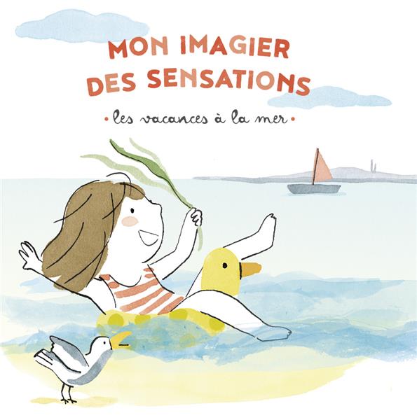 MON IMAGIER DES SENSATIONS - LES VACANCES A LA MER