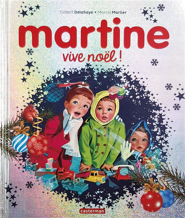 MARTINE - VIVE NOEL ! - EDITION SPECIALE