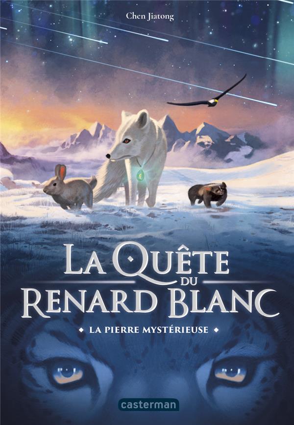 LA QUETE DU RENARD BLANC - VOL01 - LA PIERRE MYSTERIEUSE