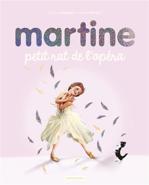 MARTINE, PETIT RAT DE L'OPERA - EDITION SPECIALE 2020