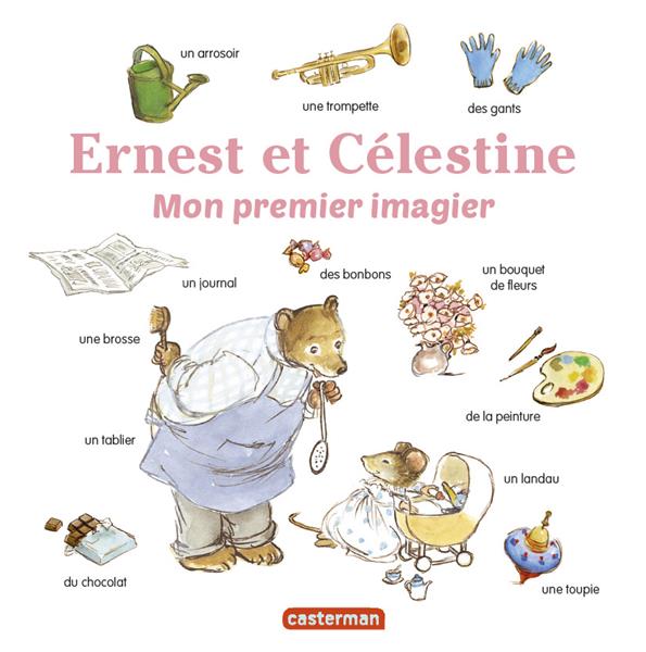 ERNEST ET CELESTINE - MON PREMIER IMAGIER - IMAGIER TOUT CARTON