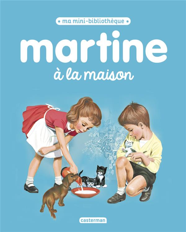 MARTINE, MA MINI BIBLIOTHEQUE - T20 - MARTINE A LA MAISON