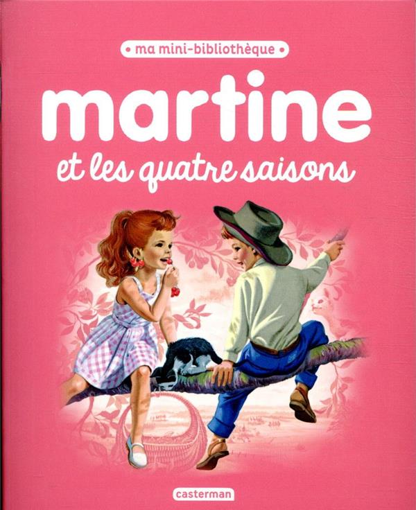 MARTINE, MA MINI BIBLIOTHEQUE - MARTINE ET LES QUATRE SAISONS