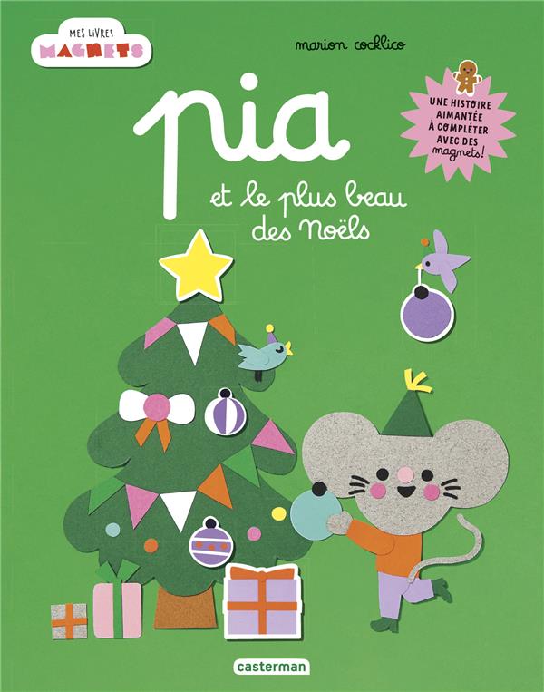 MES LIVRES MAGNETS - PIA ET LE PLUS BEAU DES NOELS