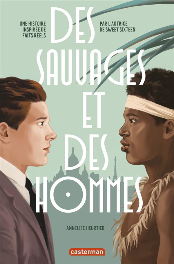 DES SAUVAGES ET DES HOMMES