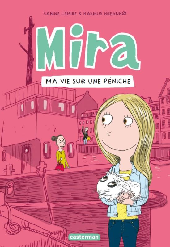 MIRA - T02 - MA VIE SUR UNE PENICHE