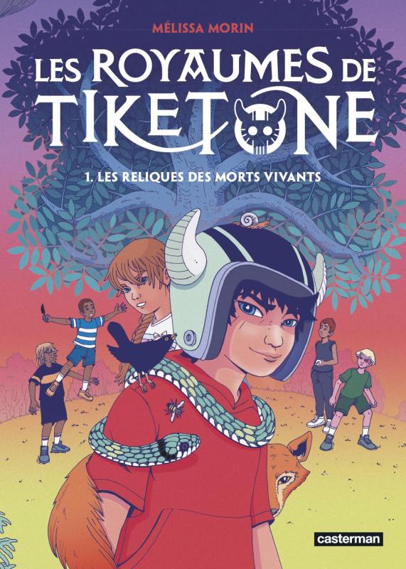 LES ROYAUMES DE TIKETONE - VOL01 - LES RELIQUES DES MORTS VIVANTS