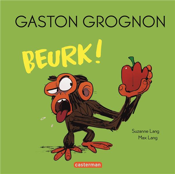 GASTON GROGNON - BEURK ! - EDITION TOUT CARTON