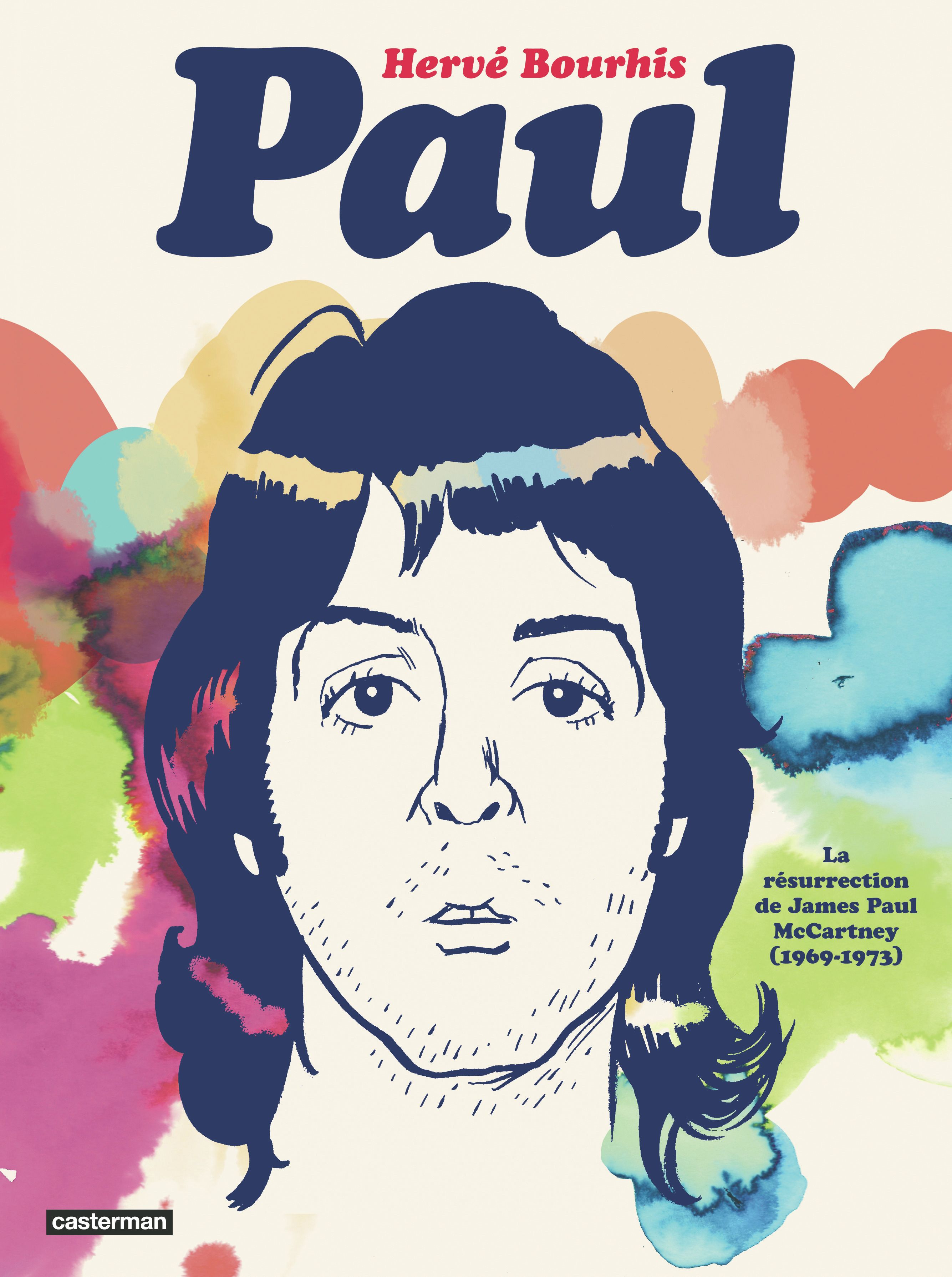 PAUL - LA RESURRECTION DE JAMES PAUL MCCARTNEY (1969-1973)