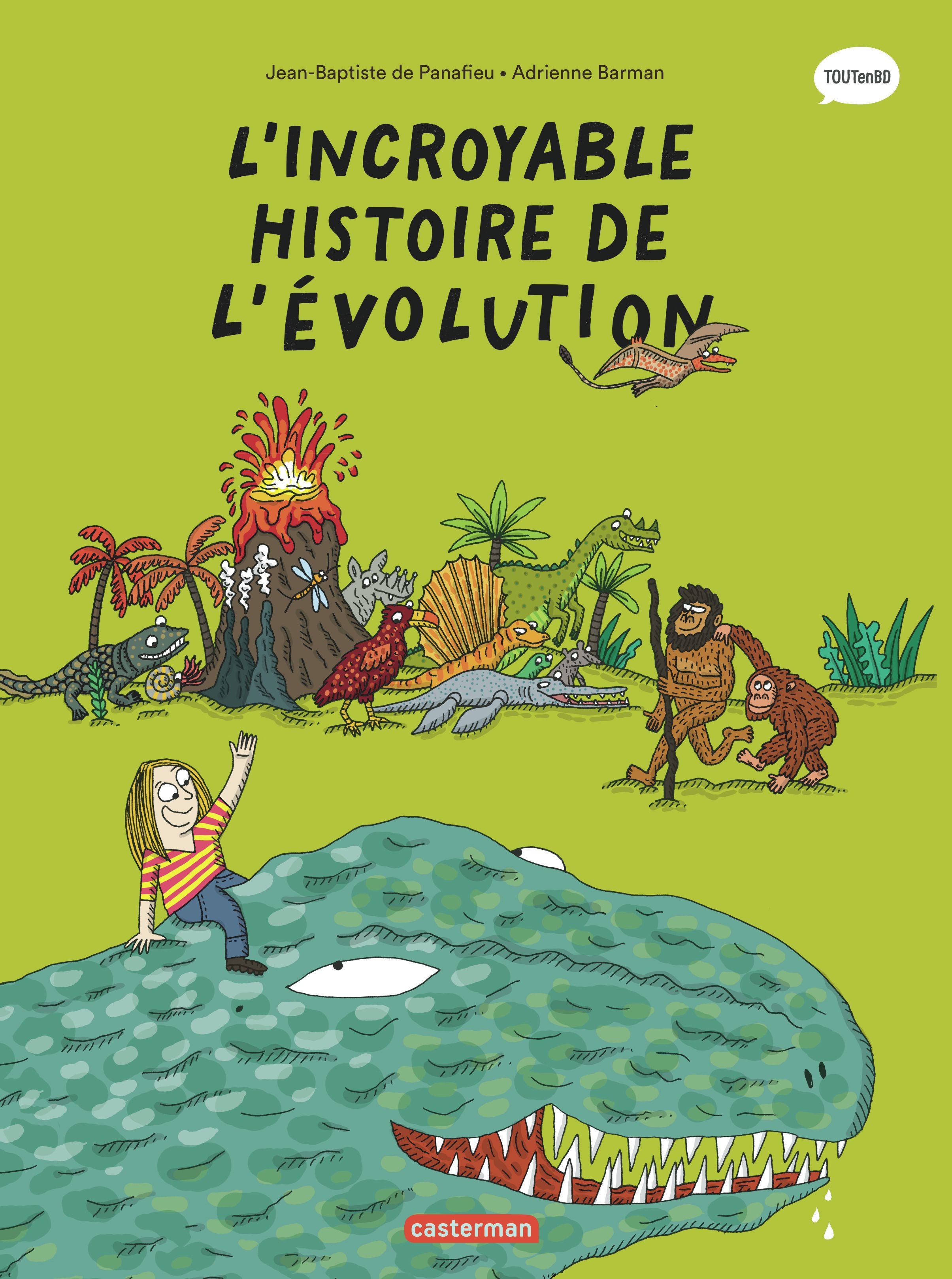 LES SCIENCES EN BD - L'INCROYABLE HISTOIRE DE L'EVOLUTION - NOUVELLE EDITION