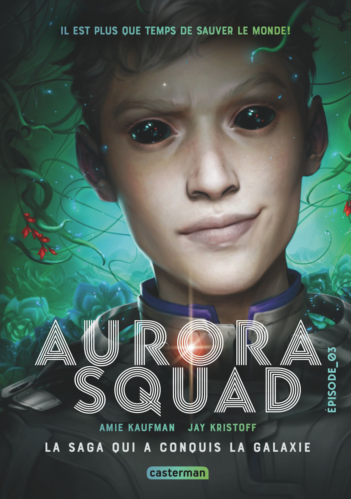 AURORA SQUAD - VOL03 - EPISODE 3 (EDITION POCHE)