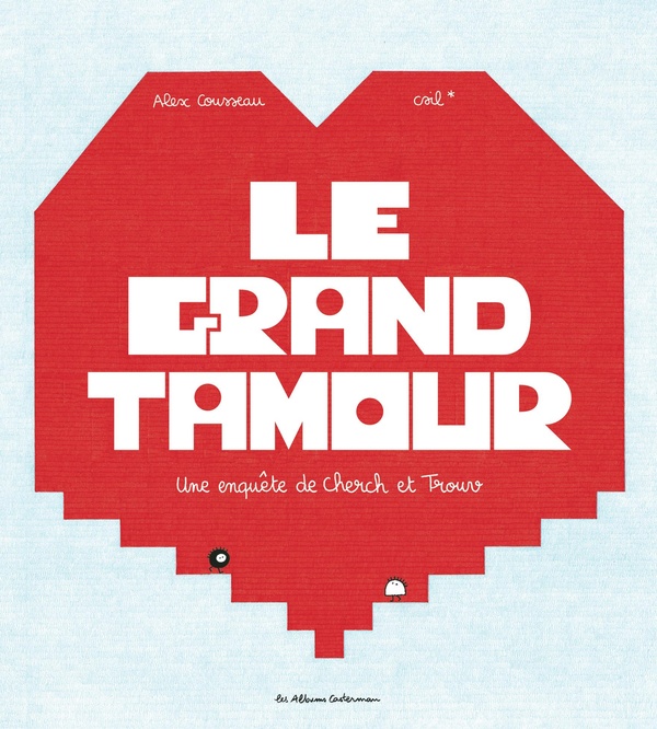 LE GRAND TAMOUR - UNE ENQUETE DE CHERCH ET TROUV