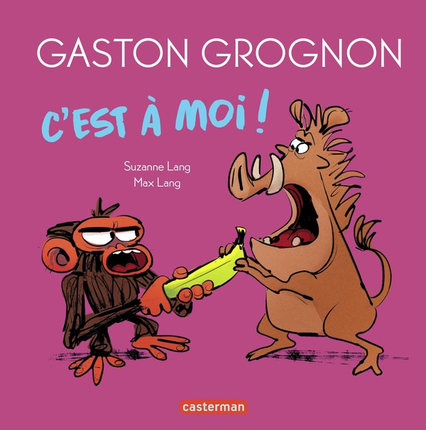GASTON GROGNON TOUT CARTON - C'EST A MOI !