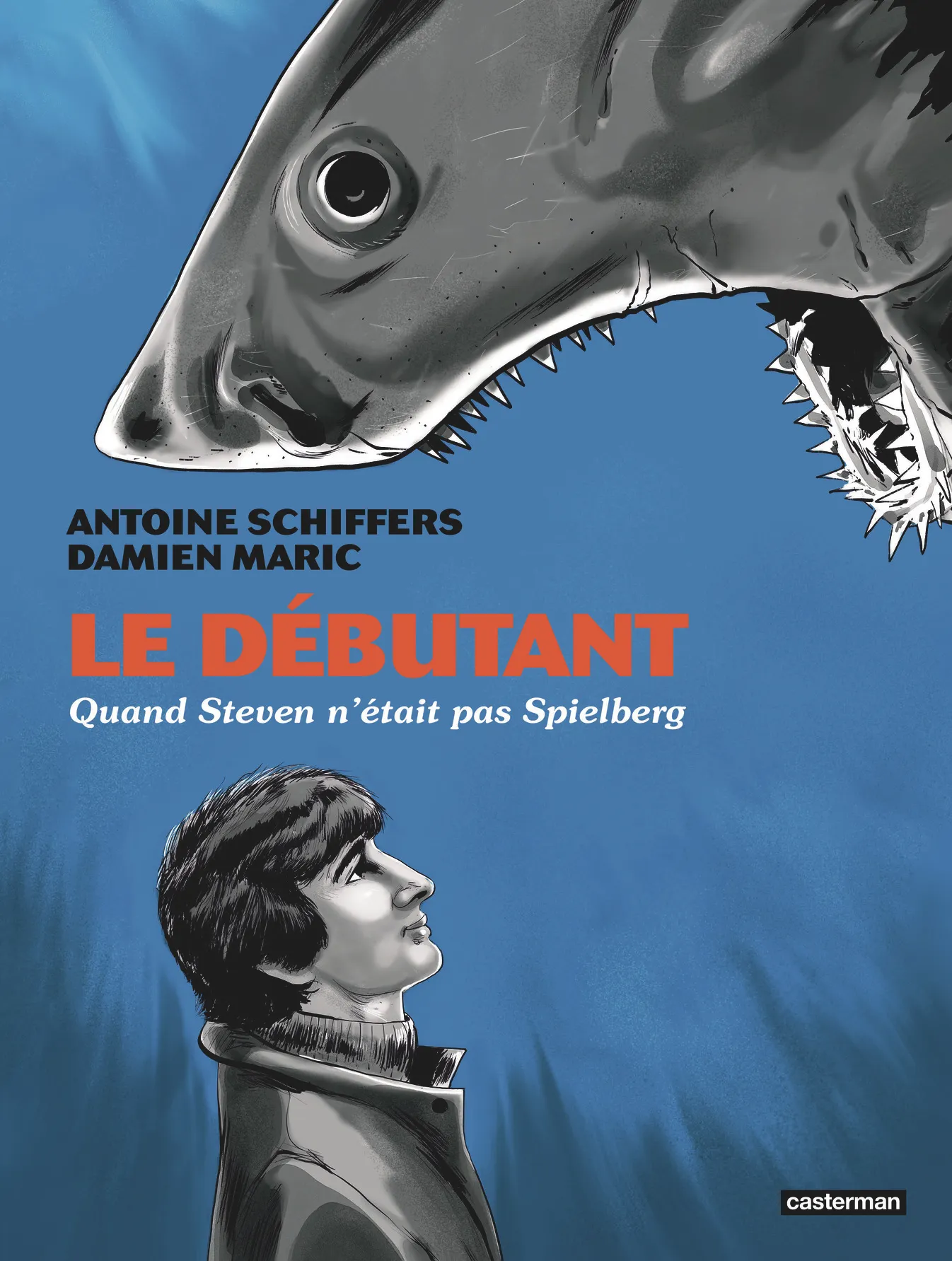 LE DEBUTANT - QUAND STEVEN N'ETAIT PAS SPIELBERG