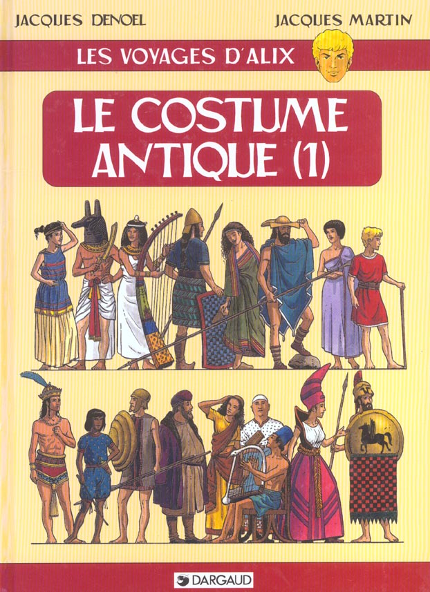 LES VOYAGES D'ALIX - T01 - LE COSTUME ANTIQUE - VOYAGES D'ALIX