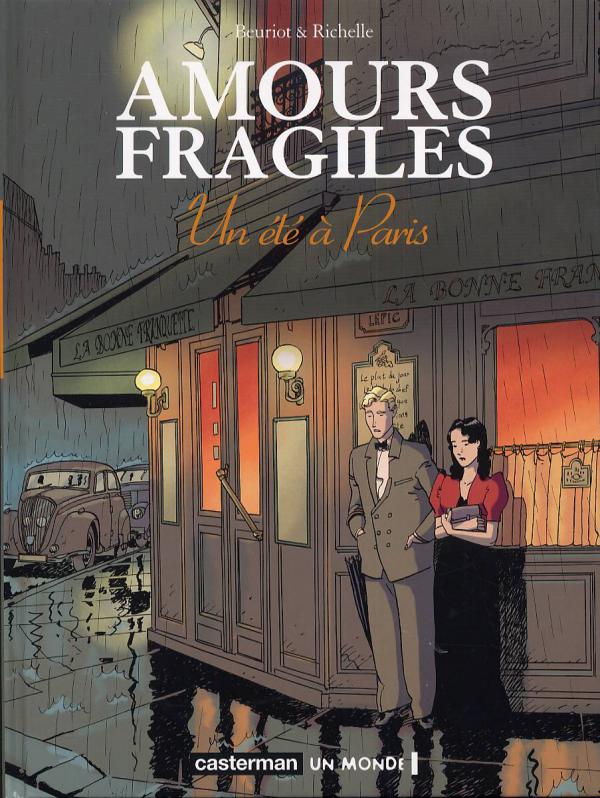 AMOURS FRAGILES - VOL02 - UN ETE A PARIS