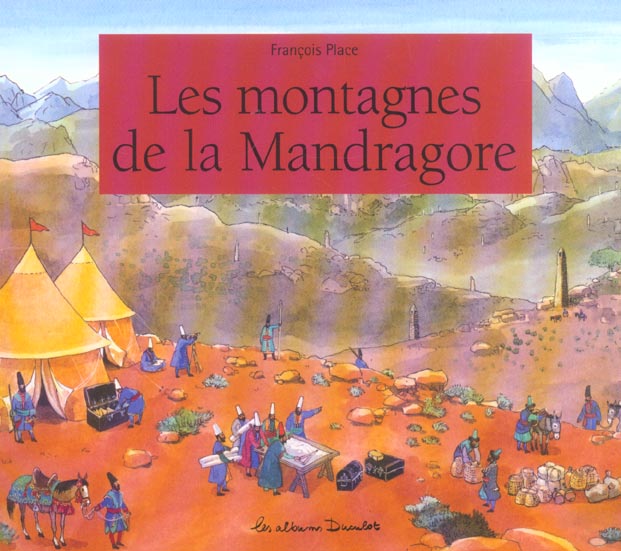 LES MONTAGNES DE LA MANDRAGORE