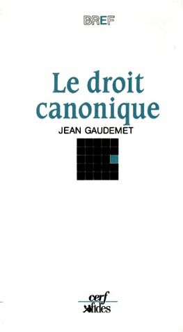 LE DROIT CANONIQUE