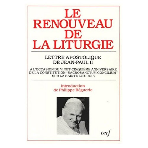 LE RENOUVEAU DE LA LITURGIE