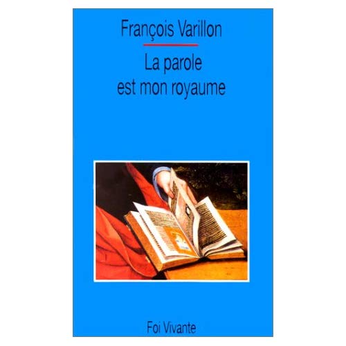 LA PAROLE EST MON ROYAUME