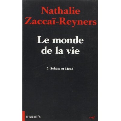 LE MONDE DE LA VIE - TOME 2 SCHUTZ ET MEAD - VOL02