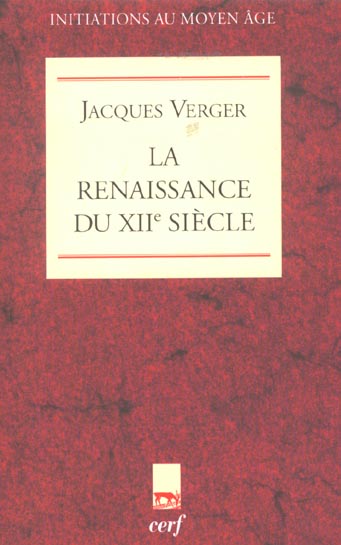 LA RENAISSANCE DU XIIE SIECLE