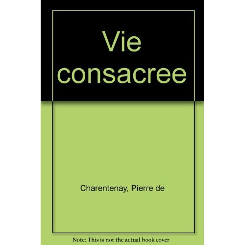 LA VIE CONSACREE