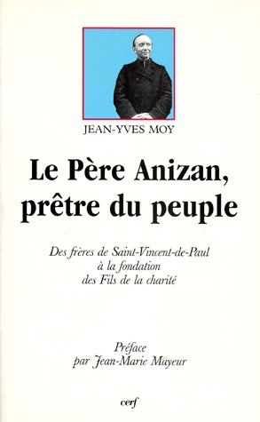 LE PERE ANIZAN, PRETRE DU PEUPLE