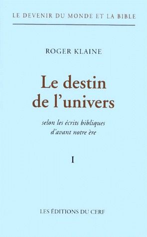 LE DESTIN DE L'UNIVERS I