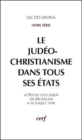 LE JUDEO-CHRISTIANISME DANS TOUS SES ETATS