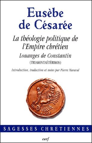 LA THEOLOGIE POLITIQUE DE L'EMPIRE CHRETIEN
