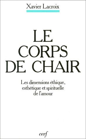 LE CORPS DE CHAIR