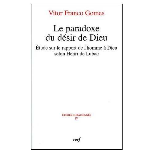 LE PARADOXE DU DESIR DE DIEU