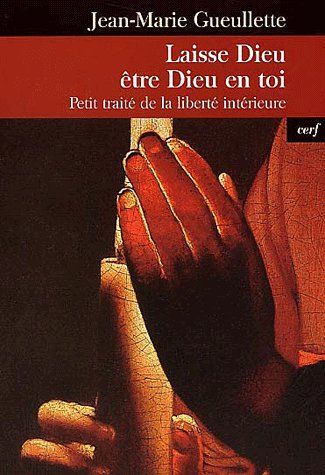 LAISSE DIEU ETRE DIEU EN TOI
