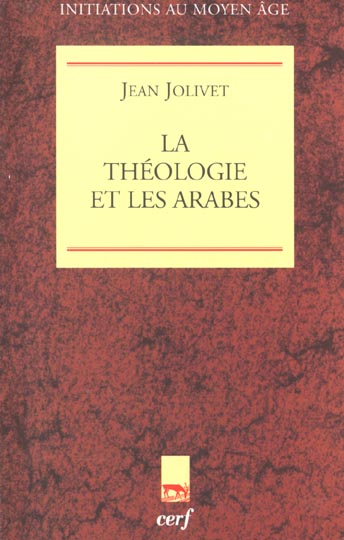 LA THEOLOGIE ET LES ARABES